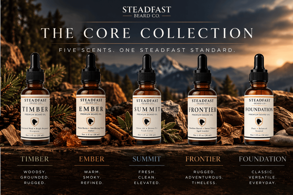 The Core Collection - Steadfast Beard Co.